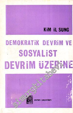 Demokratik Devrim ve Sosyalist Devrim Üzerine