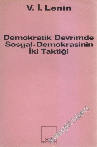 Demokratik Devrimde Sosyal Demokrasinin İki Taktiği -