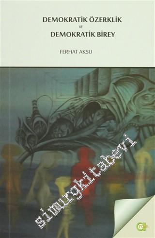Demokratik Özerklik ve Demokratik Birey -