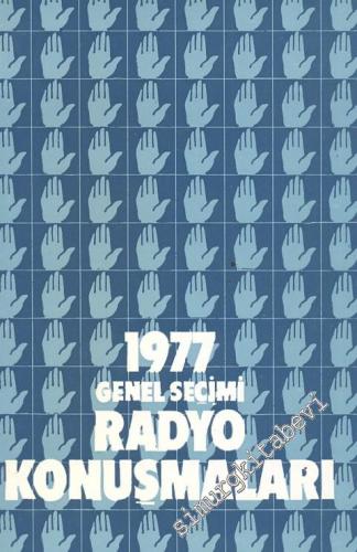 Demokratik Parti 1977 Genel Seçimi Radyo Konuşmaları -