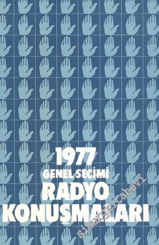 Demokratik Parti 1977 Genel Seçimi Radyo Konuşmaları