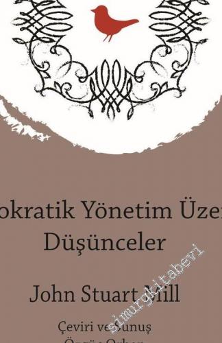 Demokratik Yönetim Üzerine Düşünceler -