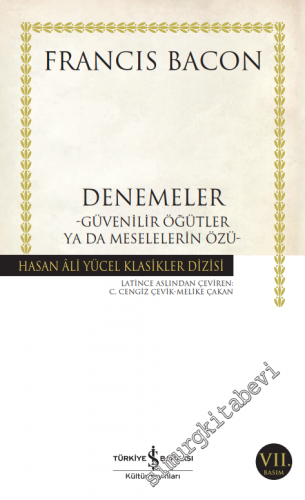 Denemeler – Güvenilir Öğütler ya da Meselelerin Özü  -        2024