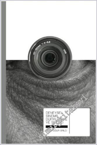 Deneysel Sinema Dijitalleşme ve Seyirci -        2025