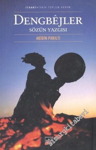 Dengbejler: Sözün Yazgısı -        2006