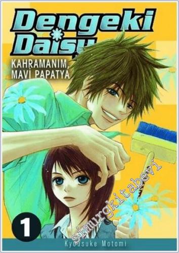 Dengeki Daisy - Cilt 1 : Kahramanım Mavi Papatya -        2023