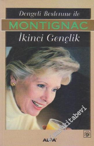Dengeli Beslenme ile İkinci Gençlik -        2002