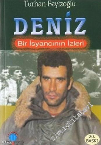 Deniz: Bir İsyancının İzleri -        2002