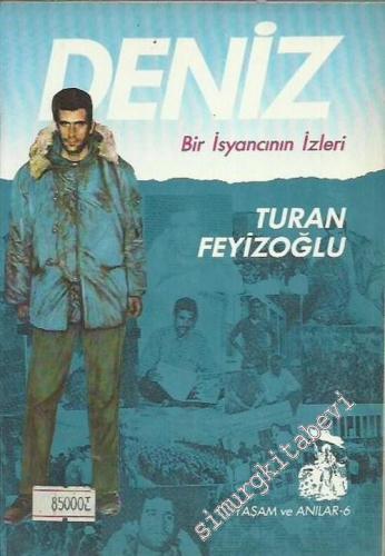 Deniz: Bir İsyancının İzleri -        1993