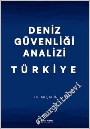 Deniz Güvenliği Analizi - Türkiye -        2025