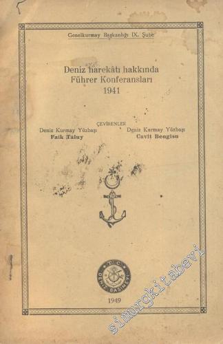 Deniz Harekatı Hakkında Führer Konferansları 1941