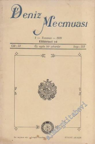 Deniz Mecmuası - Sayı 353  51    Temmuz