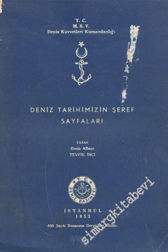 Deniz Tarihimizin Şeref Sayfaları  -