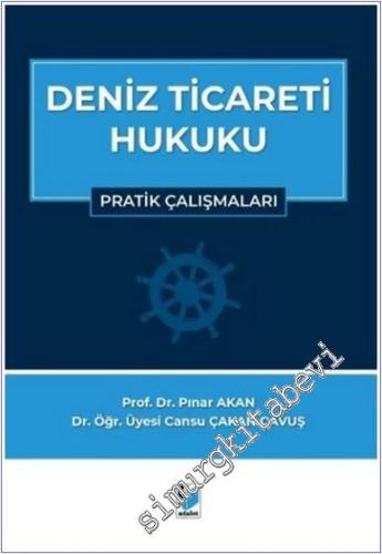 Deniz Ticareti Hukuku Pratik Çalışmalar -        2025