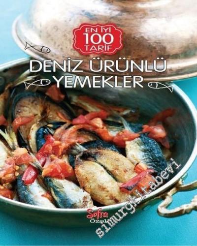 Deniz Ürünlü Yemekler - En İyi 100 Tarif  -