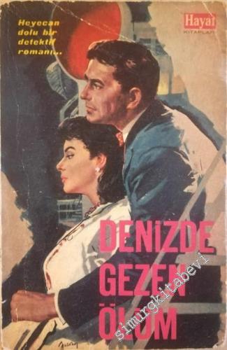 Denizde Gezen Ölüm