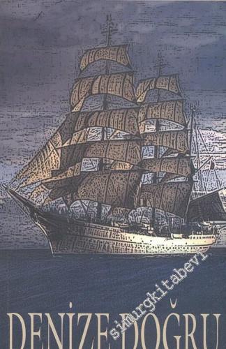 Denize Doğru - İMZALI -