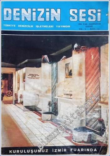 Denizin Sesi: Denizcilik Turizm Pazarlama ve Meslek Dergisi - Sayı : 11  Cilt 4    Yaz Sonbahar  1984