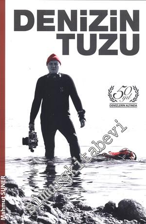 Denizin Tuzu: 50 Yıl Denizlerin Altında -
