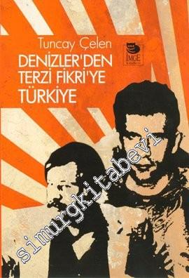 Denizler'den Terzi Fikri'ye Türkiye -