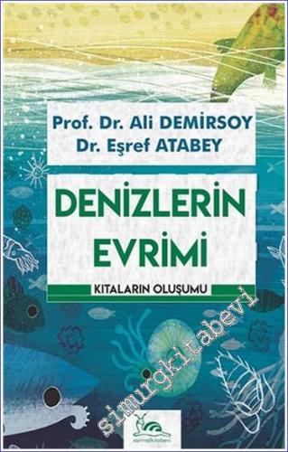 Denizlerin Evrimi : Kıtaların Oluşumu -        2021