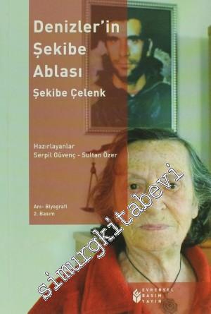 Denizler'in Şekibe Ablası Şekibe Çelenk -