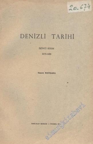 Denizli Tarihi: İkinci Kısım 1070 - 1429