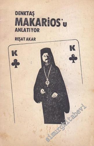 Denktaş Makarios'u Anlatıyor -