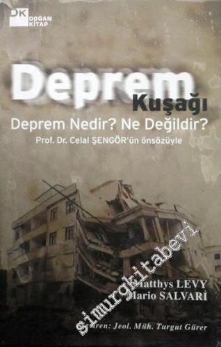 Deprem Kuşağı: Deprem Nedir? Ne Değildir? -        2000