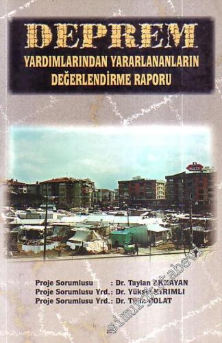 Deprem Yardımlarından Yararlananların Değerlendirme Raporu -