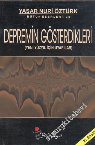 Depremin Gösterdikleri: Yeni Yüzyıl İçin Uyarılar -        1999
