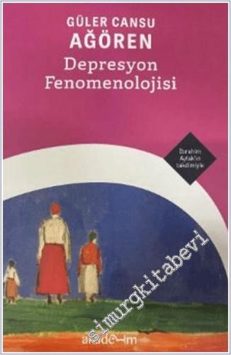Depresyon Fenomenolojisi -        2025