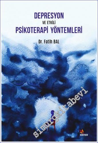 Depresyon ve Etkili Psikoterapi Yöntemleri -        2021