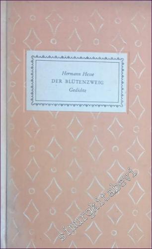 Der Blütenzweig: Eine Auswahl aus den Gedichten von Hermann Hesse -        1945