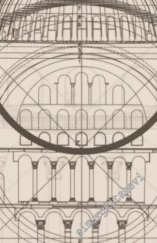 Der geometrische Entwurf der Hagia Sophia in Istanbul: Bilder einer Au
