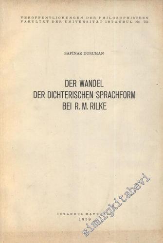Der Wandel Der Dichterischen Sprachform Bei R. M. Rilke -        1959