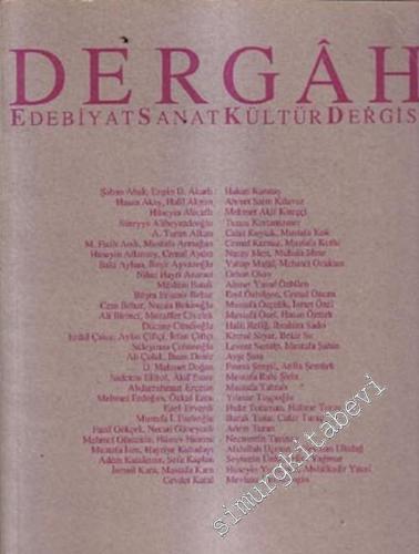 Dergâh: Aylık Edebiyat Sanat Kültür Dergisi - Sayı: 1 - 72, Yıl: 1990 