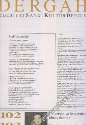 Dergah Aylık Edebiyat Sanat Kültür Dergisi - Sayı: 102 - 103  IX    Ağustos - Eylül
