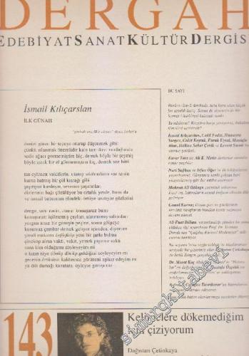 Dergah Aylık Edebiyat Sanat Kültür Dergisi - Sayı: 143  XII    Ocak