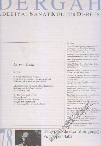 Dergah Aylık Edebiyat Sanat Kültür Dergisi - Sayı: 78 Cilt: 7 Ağustos