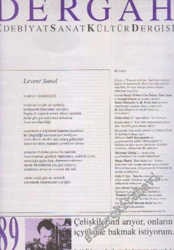 Dergah Aylık Edebiyat Sanat Kültür Dergisi - Sayı: 89  IX    Temmuz