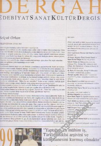Dergah Aylık Edebiyat Sanat Kültür Dergisi - Sayı: 99 IX Mayıs