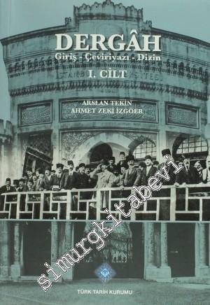 Dergah: Giriş - Çeviriyazı - Dizin 4 Cilt  TAKIM -