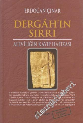 Dergah'ın Sırrı: Aleviliğin Kayıp Hafızası -        2012