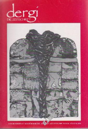 Dergi - Die Zeitschrift - İki Aylık Edebiyat Kültür Dergisi - Sayı: 16      Haziran - Ağustos