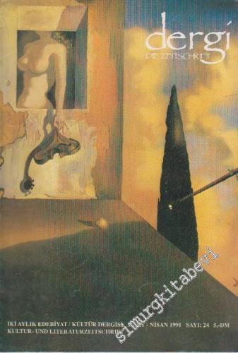 Dergi - Die Zeitschrift - İki Aylık Edebiyat Kültür Dergisi - Sayı: 24      Mart - Nisan
