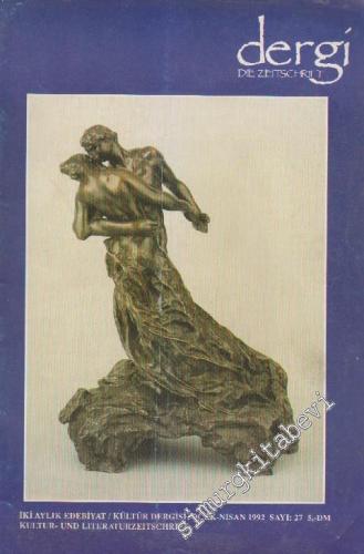 Dergi - Die Zeitschrift - İki Aylık Edebiyat Kültür Dergisi - Sayı: 27      Ocak - Nisan