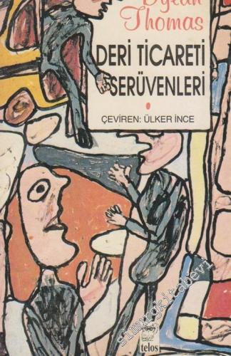 Deri Ticareti Serüvenleri -