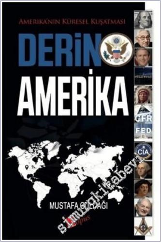Derin Amerika : Amerika'nın Küresel Kuşatması -        2024