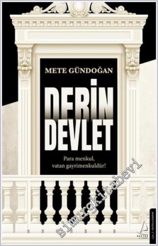 Derin Devlet : Para Menkul Vatan Gayrimenkuldür -        2024